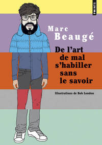 Image de De l'art de mal s'habiller sans le savoir