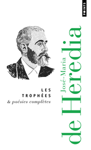 Picture of Les Trophées & Poésies complètes
