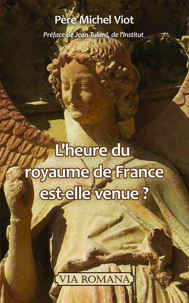 Picture of L'heure du royaume de France est-elle venue ?