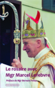 Picture of Le rosaire avec Mgr Marcel Lefebvre