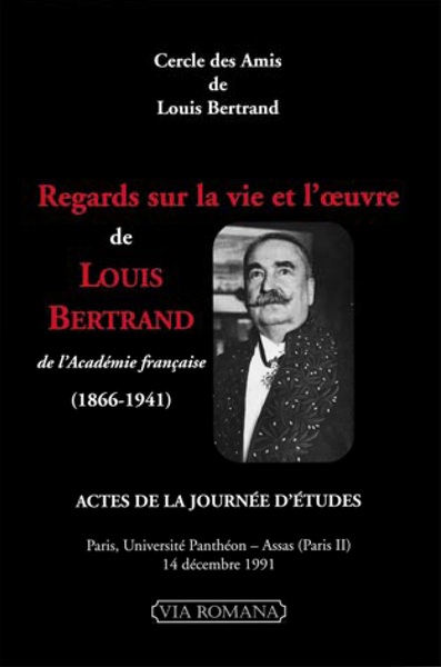Picture of Regards sur la vie et l'oeuvre de Louis Bertrand