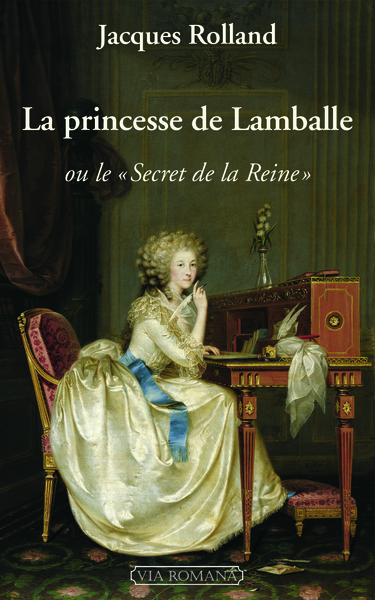 Picture of La princesse de Lamballe ou le secret de la reine
