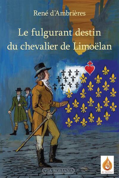 Picture of Le fulgurant destin du chevalier de Limoëlan