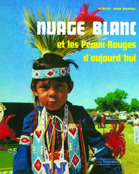 Picture of Nuage blanc et les peaux-rouges d'aujourd'hui