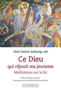 Image de Ce Dieu qui réjouit ma jeunesse