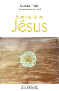Image de Maman, j'ai vu Jésus