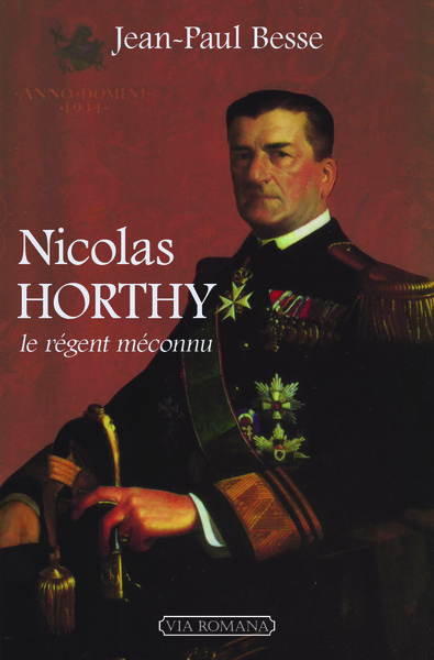 Picture of Nicolas Horthy, le régent méconnu
