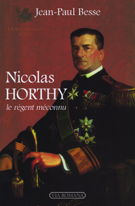 Picture of Nicolas Horthy, le régent méconnu