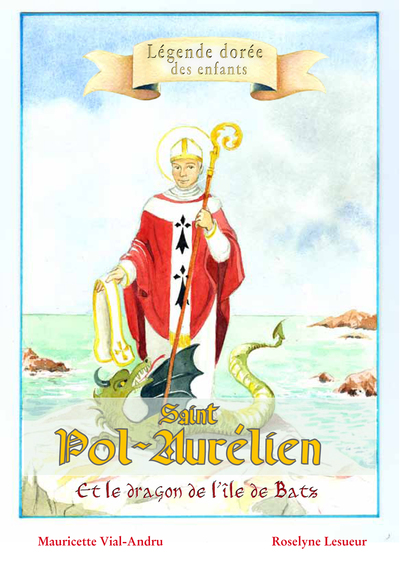 Picture of Saint Pol-Aurélien et le dragon de l'île de Batz