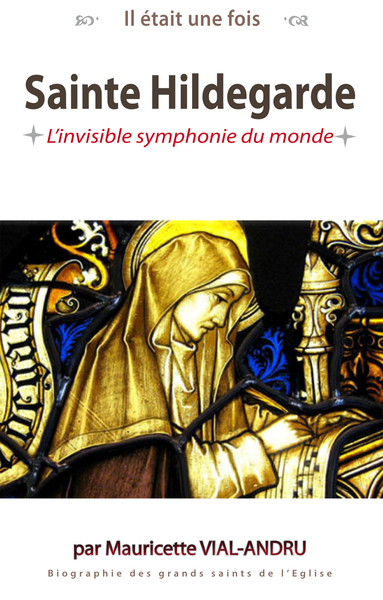 Image de Il était une fois sainte Hildegarde