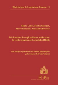 Picture of Dictionnaire des régionalismes médiévaux : la Galloromania nord-orientale (DRM)