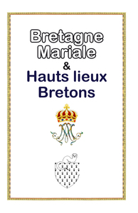 Image de La Bretagne mariale et hauts-lieux bretons