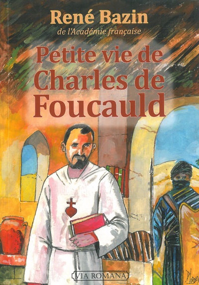 Picture of Petite vie de Charles de Foucauld