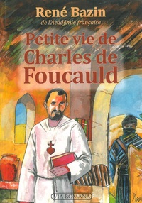 Picture of Petite vie de Charles de Foucauld