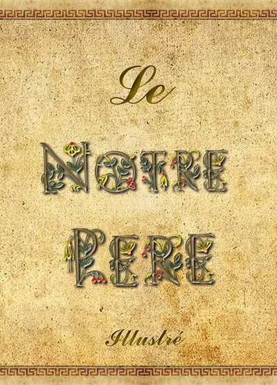 Picture of Le Notre Père illustré
