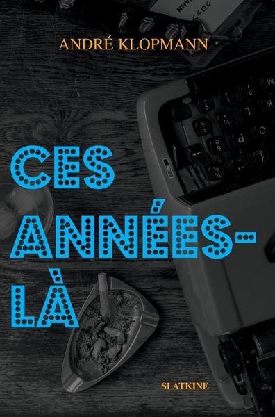 Image de Ces annees-la