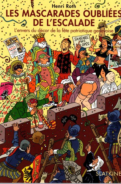 Picture of LES MASCARADES OUBLIEES DE L'ESCALADE