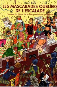 Picture of LES MASCARADES OUBLIEES DE L'ESCALADE