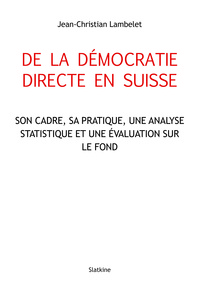 Picture of DE LA DEMOCRATIE DIRECTE EN SUISSE