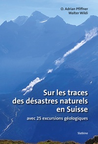 Picture of SUR LES TRACES DES DÉSASTRES EN SUISSE