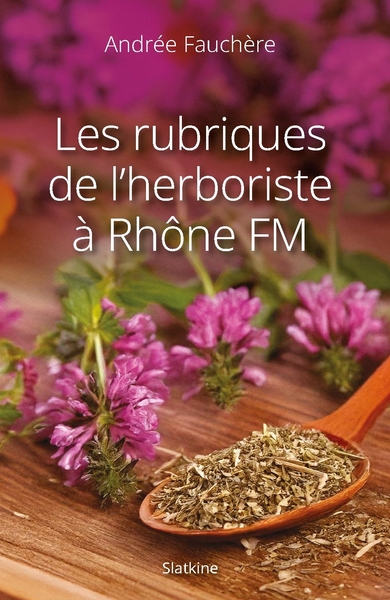 Picture of Les rubriques de lherboriste a rhone fm
