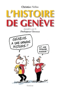 Image de L'histoire de geneve racontee par le professeur chronos