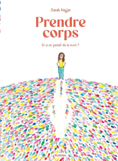 Image de Prendre corps - et si on parlait de la mort?