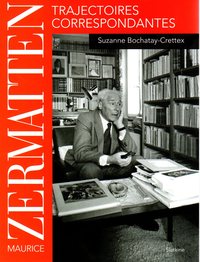Picture of MAURICE ZERMATTEN - TRAJECTOIRES CORRESPONDANTES