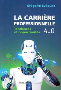 Picture of LA CARRIERE PROFESSIONNELLE 4.0 - TENDANCES ET OPPORTUNITES