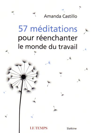 Picture of 57 MEDITATIONS POUR REENCHANTER LE MONDE DU TRAVAIL