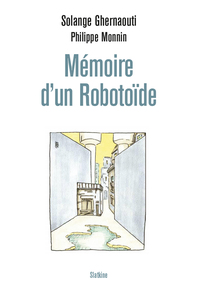 Image de Memoire d un robotoide - je vous parle depuis votre futur