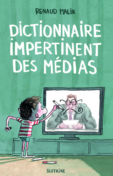 Picture of DICTIONNAIRE IMPERTINENT DES MEDIAS