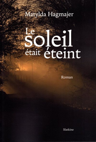 Picture of LE SOLEIL ETAIT ETEINT
