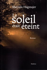 Picture of LE SOLEIL ETAIT ETEINT