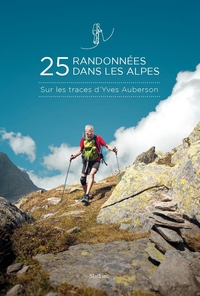 Picture of 25 randonnees dans les alpes - sur les traces dyves auberson