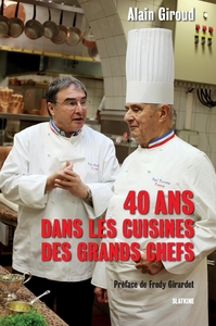 Picture of 40 ans dans les cuisines des grands chefs