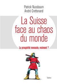 Image de La Suisse face au chaos du monde