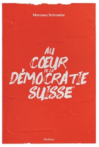 Image de Au coeur de la democratie suisse