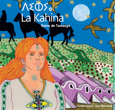 Image de La kahina : Reine de Tamazya