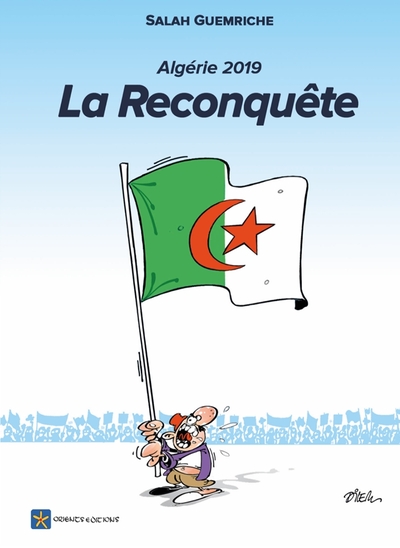 Image de Algérie 2019 : La Reconquête