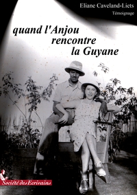 Picture of Quand l'Anjou rencontre la Guyane