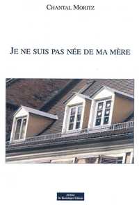 Picture of Je Ne Suis Pas Ne De Ma Mere