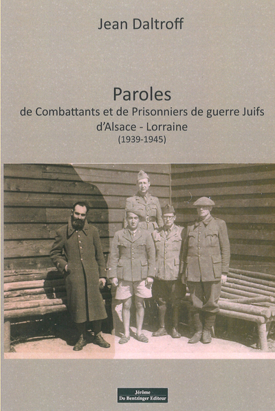 Picture of Paroles de combattants et prisonniers de guerre Juifs d'Alsace-Lorraine (1939-1945)