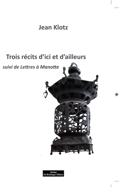 Image de Trois récits d'hier et d'aujourd'hui
