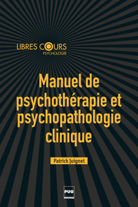 Image de Manuel de psychothérapie et psychopathologie clinique