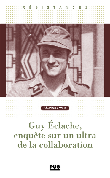 Image de Guy Eclache, enquête sur un ultra de la collaboration