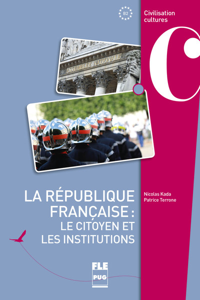 Image de La République française : le citoyen et les institutions