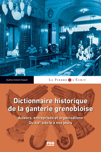 Picture of Dictionnaire historique de la ganterie grenobloise