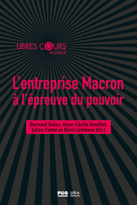 Picture of L'entreprise Macron à l'épreuve du pouvoir