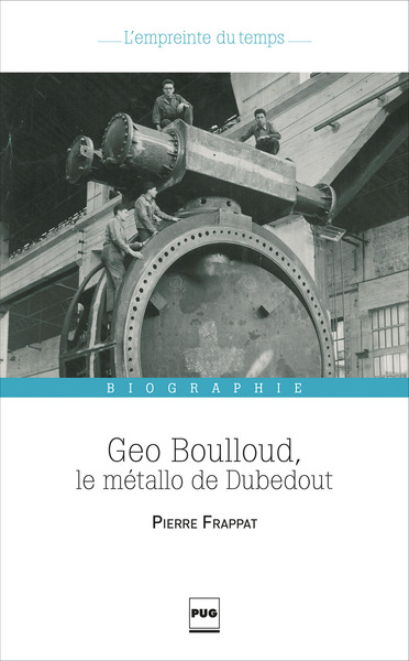 Image de GEO BOULLOUD - LE METALLO DE DUBEDOUT